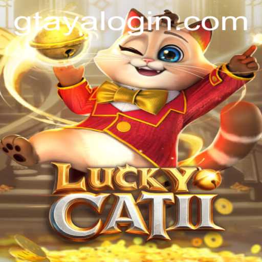 Discover the World of LuckyCatII and the Intriguing Keyword Gtaya